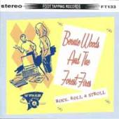 BERNIE WOODS & THE FOREST FIRE..  - CD ROCK ROLL AND STROLL
