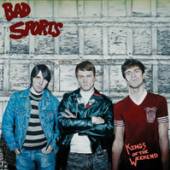 BAD SPORTS  - CD KINGS OF THE WEEKEND