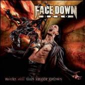 FACE DOWN HERO  - CD WHERE ALL THIS ANGER GROW