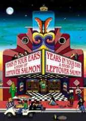 LEFTOVER SALMON - YEARS IN..  - DVD A STORY OF LEFTOVER SALMON