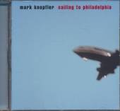 KNOPFLER MARK  - CD SAILING TO PHILADELPHIA