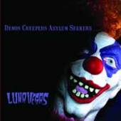 LUNA VEGAS  - CD DEMON CREEPERS ASYLUM SEEKERS