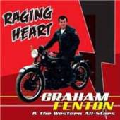 FENTON GRAHAM & WESTERN  - CD RAGING HEART