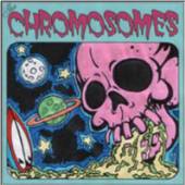 CHROMOSOMES  - CD SURFING ON PLANET TERROR