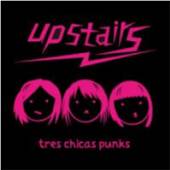UPSTAIRS  - CD TRES CHICAS PUNKS (JEWL)