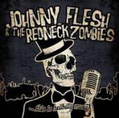 JOHNNY FLESH & THE REDNECK ZOM..  - CD THIS IS HELLBILLY MUSIC