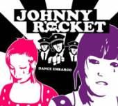 JOHNNY ROCKET  - CD DANCE EMBARGO