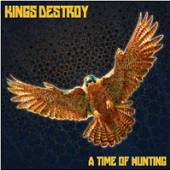 KINGS DESTROY  - CD TIME OF HUNTING