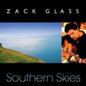 GLASS ZACK  - CD SOUTHERN SKIES