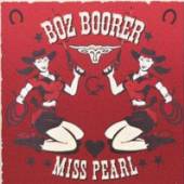 BOZ BOORER  - CD MISS PEARL