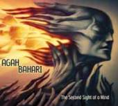 AGAH BAHARI  - CD THE SECOND SIGHT OF A MIND
