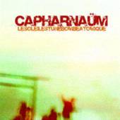 CAPHARNAUM  - CD LE SOLEIL EST UNE BOMBE