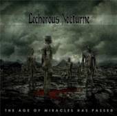 LECHEROUS NOCTURNE  - CD AGE OF MIRACLES HAS PASSE