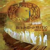 BEYOND-O-MATIC  - CD TIME TO GET UP
