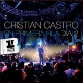 CASTRO CRISTIAN  - CD EN PRIMERA FILA DIA 2