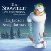 ILAN ESHKERI AND ANDY BURROWS  - CD THE SNOWMAN AND THE SNOWDOG