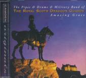 ROYAL SCOTS DRAGOON GUARD  - CD AMAZING GRACE