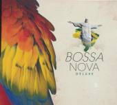  BOSSA NOVA DELUXE - supershop.sk