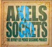 PIERCE JEFFREY LEE  - CD AXELS & SOCKETS