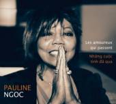 NGOC PAULINE  - CD LES AMOUREUX QUI PASSENT