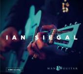 IAN SIEGAL  - CD MAN & GUITAR