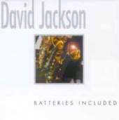 DACKSON DAVID  - CD BATTERIES INCLUDED
