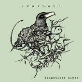 SVALBARD  - VINYL 7-FLIGHTLESS BIRDS [VINYL]
