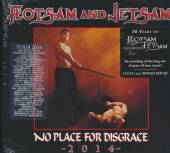 FLOTSAM AND JETSAM  - CD NO PLACE FOR DISGRACE