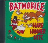 BATMOBILE  - CD HARD HAMMER HITS -CLEAN-