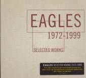 EAGLES  - CD SELECTED WORKS 1972-1979