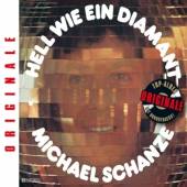 SCHANZE MICHAEL  - CD HELL WIE EIN DIAMANT