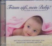 MOZART WOLFGANG AMADEUS  - CD TRĂAUM SĂĽĂZ, MEIN BABY!KLASSIK Z