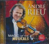 RIEU ANDRE  - CD MAGIC OF THE MUSICALS