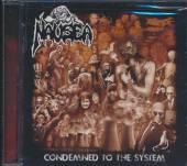 NAUSEA  - CD CONDEMNED TO THE SYSTEM