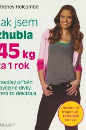  Jak jsem zhubla 45 kg za 1 rok [CZE] - supershop.sk