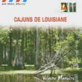 MANIERE VILAINE  - CD CAJUNS DE LOUISIANE