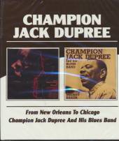 DUPREE JACK -CHAMPION-  - 2xCD FROM NEW ORLEANS TO CHICA