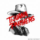 TIJUANA PANTHERS  - CD WAYNE INTEREST