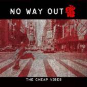 CHEAP VIBES  - CD NO WAY OUT