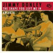 DONLEY JIMMY  - SI SHAPE YOU LEFT.. -2TR- /7
