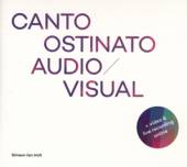 CANTO OSTINATO AUDIO VISU  - CD CANTO OSTINATO AUDIO..