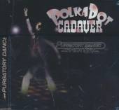 POLKADOT CADAVER  - CD PURGATORY DANCE PARTY