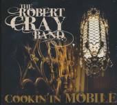 CRAY ROBERT -BAND-  - 2xCD COOKIN' IN MOBILE