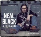 BLACK NEAL & THE HEALERS  - CD BEFORE DAYLIGHT
