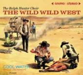 HUNTER RALPH/SONS OF  - CD WILD WILD WEST/COOL WATER