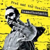 FRED AND THE HEALERS  - CD HAMMERBEATMATIC
