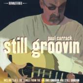 CARRACK PAUL  - CD STILL GROOVIN'