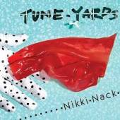 TUNE-YARDS  - CD NIKKI NACK