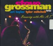 GROSSMAN STEVE -TRIO-  - CD BOUNCING WITH MR. A.T.