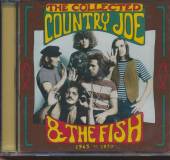 COUNTRY JOE & THE FISH  - CD COLLECTED 1965-1970